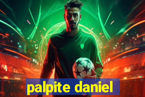 palpite daniel